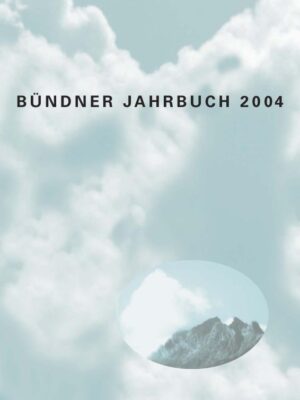 Bündner Jahrbuch 2004