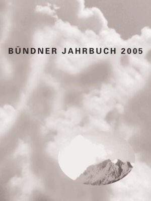 Bündner Jahrbuch 2005