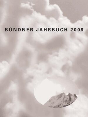 Bündner Jahrbuch 2006