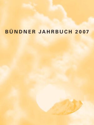 Bündner Jahrbuch 2007